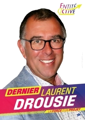  affiche de campagne,C’est l’humaniste Laurent Drousie qui poussera la liste Entité Active
